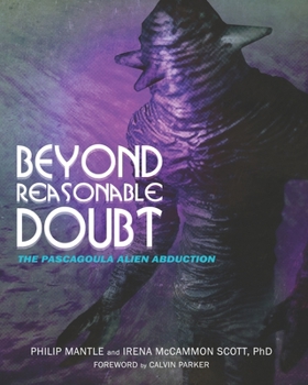 BEYOND REASONABLE DOUBT: The Pascagoula Alien Abduction