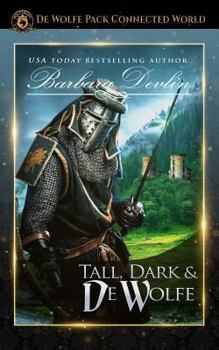 Paperback Tall, Dark and de Wolfe: Heirs of Titus de Wolfe Book 3 Book