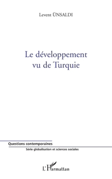 Paperback Le développement vu de Turquie [French] Book