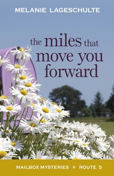Paperback The Miles That Move You Forward Book