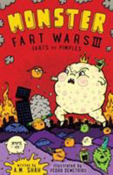 Paperback Monster Fart Wars III: Farts vs. Pimples: Book 3 Book