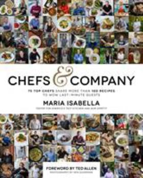 Hardcover Chefs & Company: 75 Top Chefs Share More Than 180 Recipes to Wow Last-Minute Guests Book