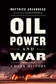 Paperback Oil, Power, and War: A Dark History Book