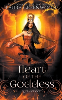 Heart Of The Goddess - Book #14 of the Forgotten Gods