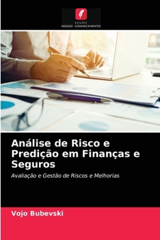 Paperback Análise de Risco e Predição em Finanças e Seguros [Portuguese] Book