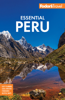 Paperback Fodor's Essential Peru: With Machu Picchu & the Inca Trail Book