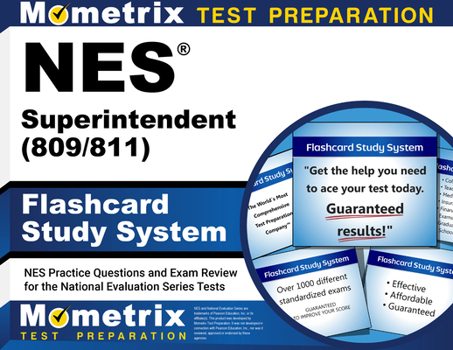 Misc. NES Superintendent (809/811) Flashcard Study System: NES Practice Questions and Exam Review for the National Evaluation Series Tests Book
