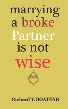 Paperback Marrying A Broke Partner Is Not Wise Book