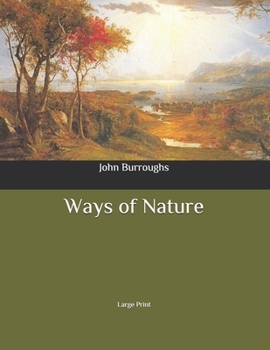 Paperback Ways of Nature: Large Print Book