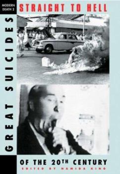 Paperback Straight to Hell: 20th Century Suicides Book