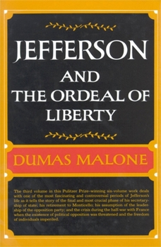 Hardcover Jefferson and the Ordeal of Liberty - Volume III Book