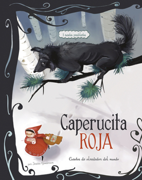 Paperback Caperucita Roja: 3 Cuentos Predilectos de Alrededor del Mundo [Spanish] Book