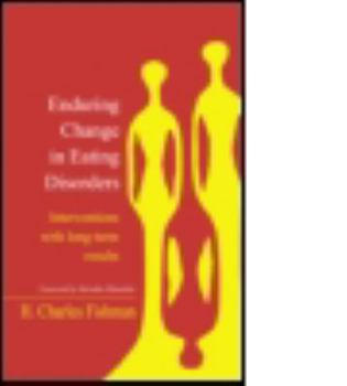 Hardcover Enduring Change in Eating Disorders: Interventions with Long-Term Results Book