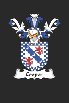 Cooper: Cooper Coat of Arms and Family Crest Notebook Journal (6 x 9 - 100 pages)