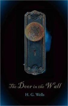 The Door in the Wall - Book #13 of the A Biblioteca de Babel