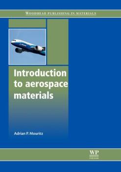 Paperback Introduction to Aerospace Materials Book