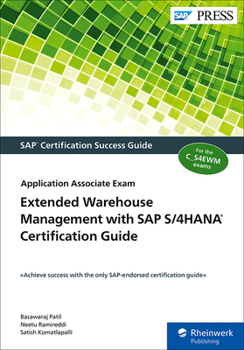 Paperback Extended Warehouse Management with SAP S/4hana Certification Guide: Application Associate Exam Book