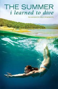 Paperback The Summer I Learned to Dive Book