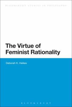 Paperback The Virtue of Feminist Rationality Book