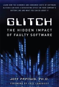 Hardcover Glitch: The Hidden Impact of Faulty Software Book