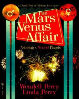Paperback The Mars Venus Affair: Astrology's Sexiest Planets Book