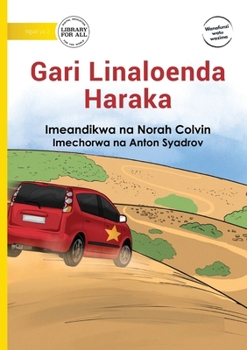 Paperback A Fast Car - Gari Linaloenda Haraka [Swahili] Book