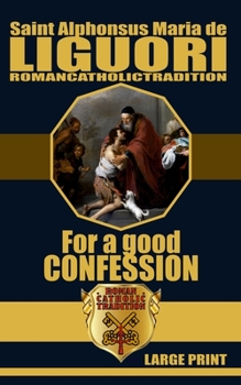 Paperback FOR A GOOD CONFESSION (Translated) [Large Print] Book