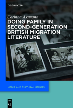 Paperback Doing Family in Second-Generation British Migration Literature Book