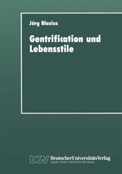 Paperback Gentrification Und Lebensstile: Eine Empirische Untersuchung [German] Book