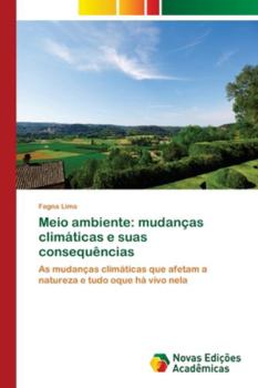 Paperback Meio ambiente: mudanças climáticas e suas consequências [Portuguese] Book