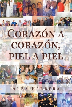 Paperback Corazón a Corazón, Piel a Piel [Spanish] Book