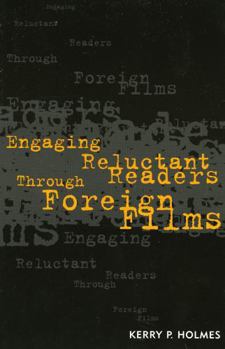 Paperback Engaging Reluctant Readers Through Foreign Films Book