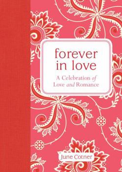 Hardcover Forever in Love: A Celebration of Love and Romance Book