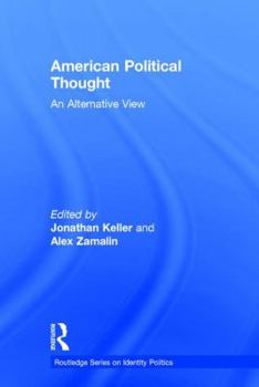 Hardcover American Political Thought: An Alternative View Book