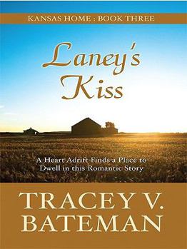 Hardcover Laney's Kiss: A Heart Adrift Finds a Place to Swell in This Romantic Story [Large Print] Book