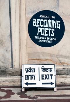 Paperback Becoming poets: The Asian English experience Book