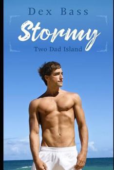 Stormy - Book #1 of the Two Dad Island