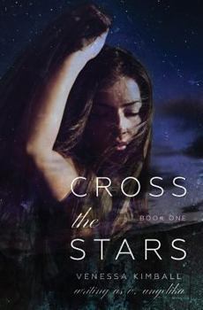 Paperback Cross the Stars (Crossing Stars #1) Book