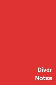 Paperback Diver Notes: Wide Ruled Notebook Book