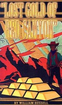 Paperback Lost Gold of Red Canyon Book