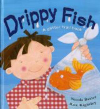 Paperback Drippy Fish (Glitter Trail) Book