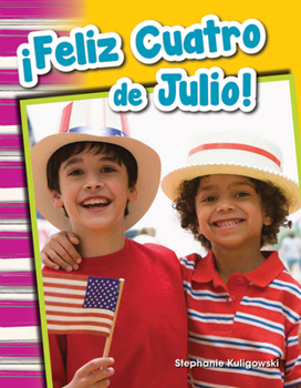 Paperback ¡Feliz Cuatro de Julio! [Spanish] Book