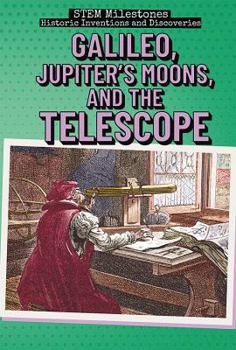 Paperback Galileo, Jupiter's Moons, and the Telescope Book