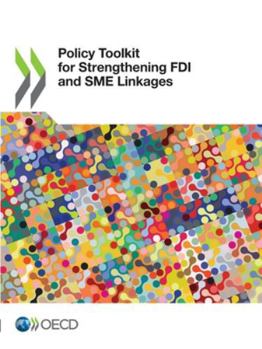 Paperback Policy Toolkit for Strengthening FDI and SME Linkages Book