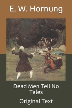 Dead Men Tell No Tales: Original Text
