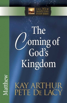 Paperback The Coming of God's Kingdom: Matthew Book