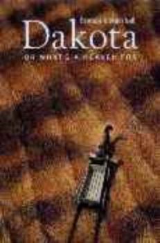 Hardcover Dakota, Or What's a Heaven For Book
