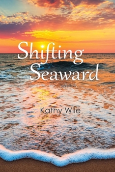 Paperback Shifting Seaward Book