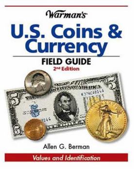 Paperback Warman's U.S. Coins & Currency Field Guide: Values and Identification Book