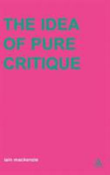 Hardcover Idea of Pure Critique Book